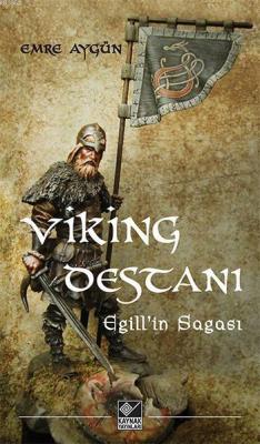 Viking Destanı - Egill'in Sagası Emre Aygün