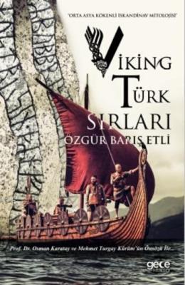 Viking Türk Sırları Özgür Barış Etli