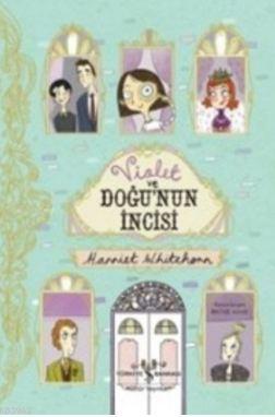 Violet ve Doğunun İncisi