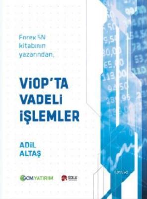 Viop'ta 5N Vadeli İşlemler