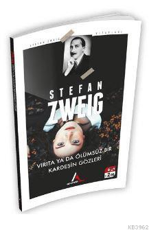 Virata Ya Da Ölümsüz Bir Kardeşin Gözleri Stefan Zweig