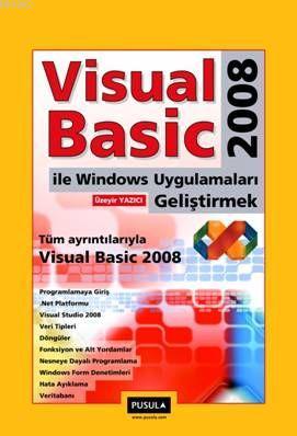 Visual Basic 2008 Üzeyir Yazıcı