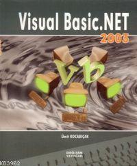 Visual Basic. Net 2003 Ümit Kocabıçak