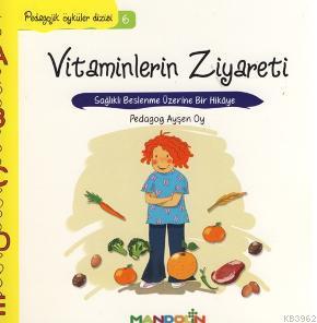 Vitaminlerin Ziyareti
