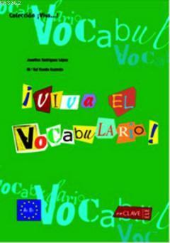 Viva El Vocabulario! A1-B1 (İspanyolca Temel ve Orta Seviye Kelime Bilgisi)
