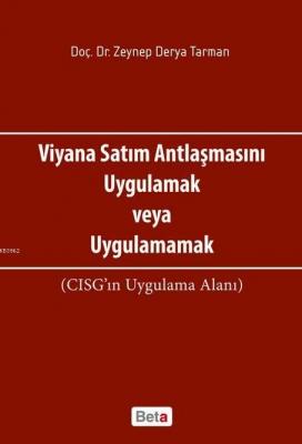 Viyana Satım Antlaşmasını Uygulamak veya Uygulamamak