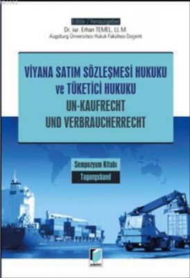 Viyana Satım Sözleşmesi Hukuku ve Tüketici Hukuku