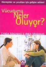 Vücuduma Neler Oluyor? -Kızlar İçin-