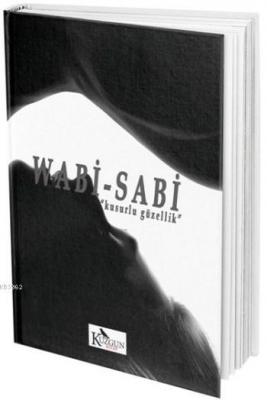 Wabi - Sabi