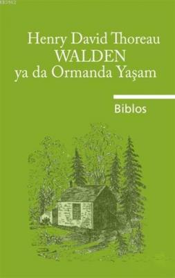 Walden Ya Da Ormanda Yaşam