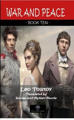 War and Peace - Book Ten Lev Nikolayeviç Tolstoy