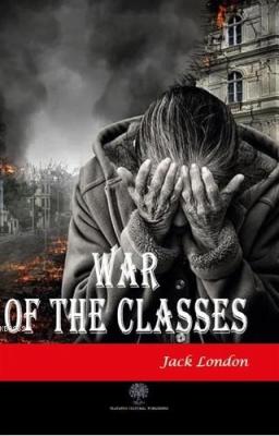 War Of The Classes Jack London