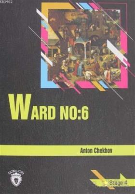 Ward No: 6 Stage 4 Anton Chekhov