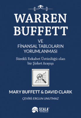 Warren Buffett ve Finansal Tabloların Yorumlanması Mary Buffett David 