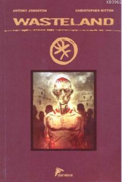 Wasteland Cilt: 2 - Kara Çelik ve Köpek Kabilesi
