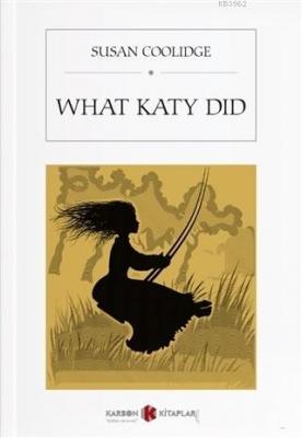 What Katy Did Susan Coolidge