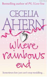 Where Rainbows End Cecelia Ahern
