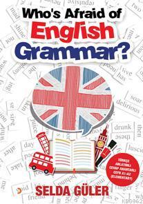 Who's Afraid of English Grammar?