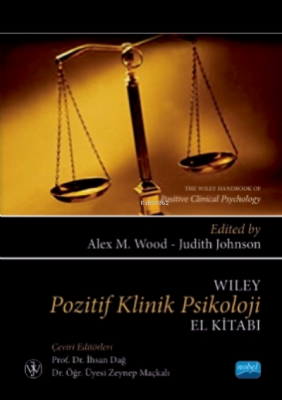 Wiley Pozitif Klinik Psikoloji El Kitabı Alex M. Wood Judith Johnson