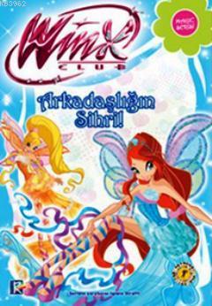 Winx Club Magic - Arkadaşlığın Sihri Iginio Straffi