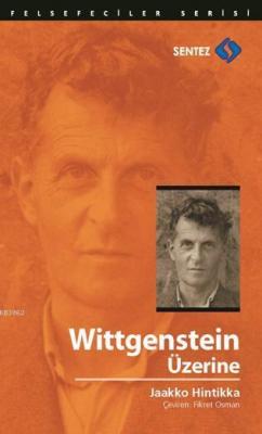 Wittgenstein Üzerine Jaakko Hintikka