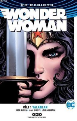 Wonder Woman Cilt 1 : Yalanlar (Rebirth)
