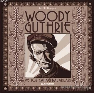 Woody Guthrie ve Toz Çanağı Baladları Nicky Hayes