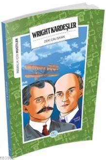 Wright Kardeşler (Mucitler) Zeki Çalışkan