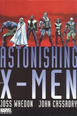 X - Man Astonishing Omnibus Koleksiyon Kitabı Joss Whedon