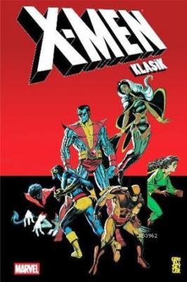 X-Men Klasik 6 Chris Claremont