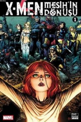 X - Men Mesih'in Dönüşü Cilt 1 Matt Fraction