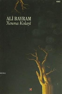 Xewna Kolayi Ali Bayram