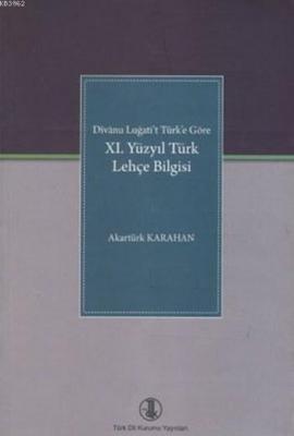 XI. Yüzyıl Türk Lehçe Bilgisi