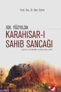 XIX. Yüzyılda Karahisar-Sahib Sancağı