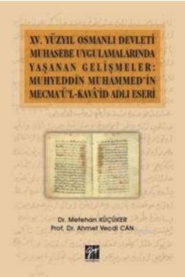 XV.Yüzyıl Osmanlı Devleti Muhasebe Uygulamalarında Yaşanan Gelişmeler