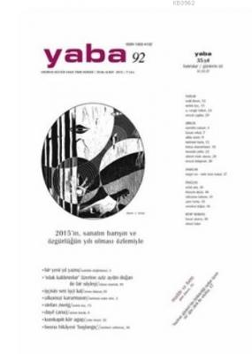 Yaba Edebiyat Kültür Sanat Fikir Dergisi Sayı: 92 Kolektif