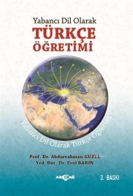 Yabancı Dil Olarak Türkçe Öğretimi Abdurrahman Güzel Erol Barın