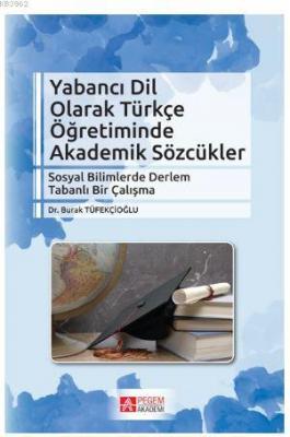 Yabancı Dil Olarak Türkçe Öğretiminde Akademik Sözcükler