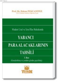 Yabancı Para Alacaklarının Tahsili Hakan Pekcanıtez