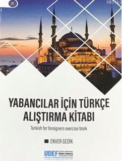 Yabancılar için Türkçe Alıştırma Kitabı Enver Gedik