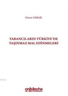 Yabancıların Türkiye'de Taşınmaz Mal Edinmeleri