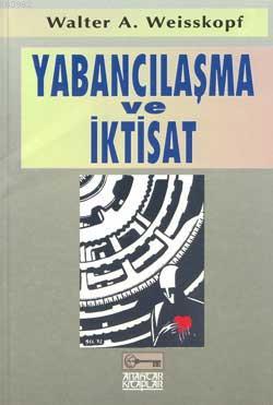 Yabancılaşma ve İktisat