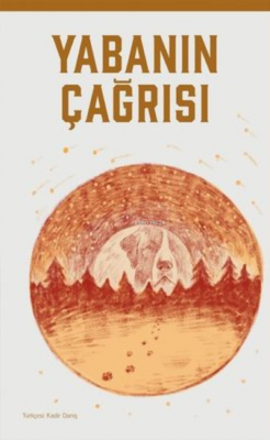 Yabanın Çağrısı Jack London