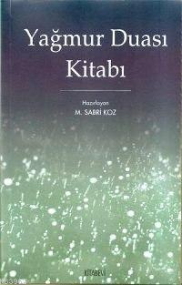 Yağmur Duası Kitabı M. Sabri Koz