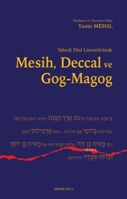 Yahudi Dini Literatüründe Mesih Deccal ve Gog - Magog
