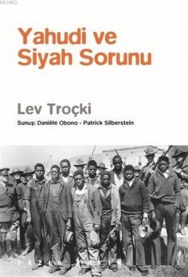 Yahudi ve Siyah Sorunu Lev Troçki