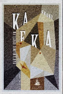 Yakılmamış Öyküler Franz Kafka