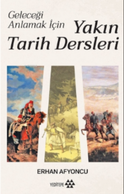 Yakın Tarih Dersleri - Ciltli Erhan Afyoncu