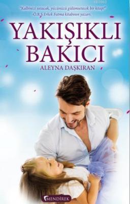 Yakışıklı Bakıcı