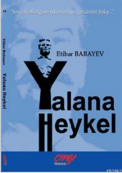 Yalana Heykel Etibar Babayev